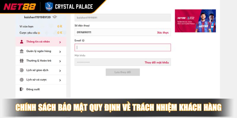Chính sách bảo mật quy định về trách nhiệm khách hàng
