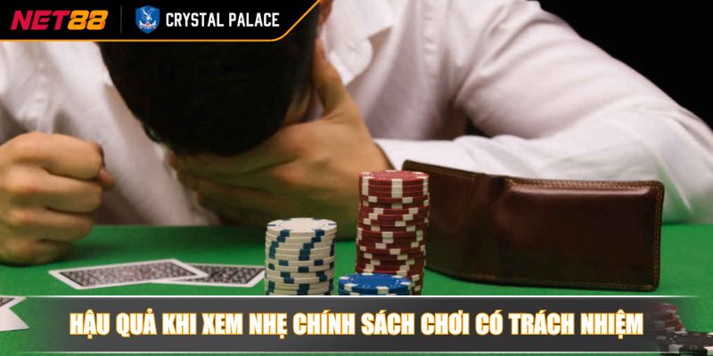 Hậu quả khi xem nhẹ chính sách chơi có trách nhiệm