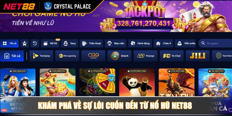 Khám phá về sự lôi cuốn đến từ nổ hũ NET88 