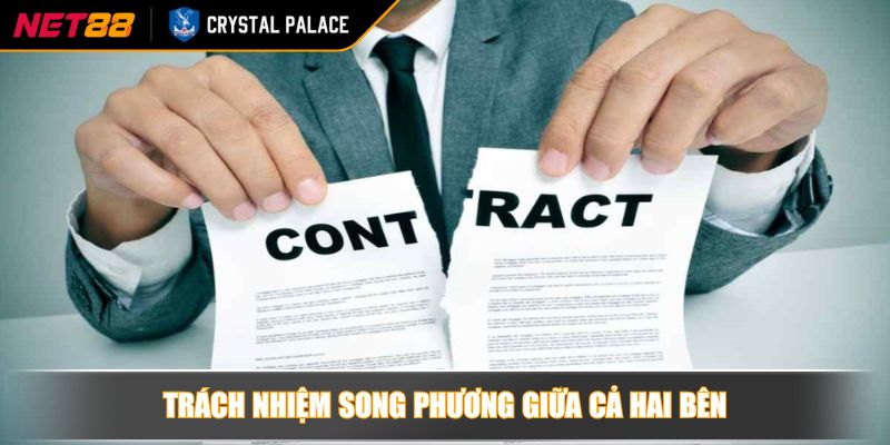 Trách nhiệm song phương giữa cả hai bên