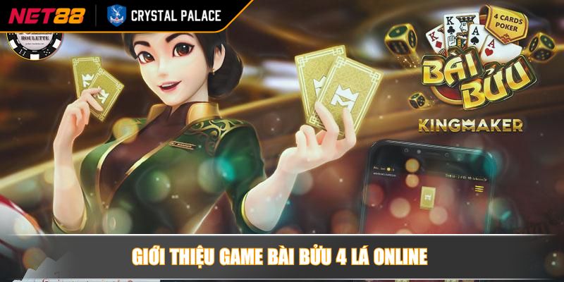 Giới thiệu game bài bửu 4 lá online 