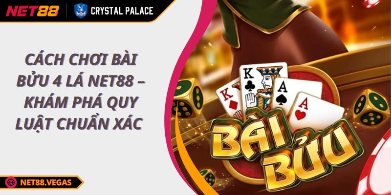 cách chơi bài bửu 4 lá